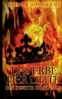 Das Erbe der Lilith: Die zweite Dimension 3754351613 Book Cover