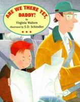Are We There Yet, Daddy? 0142300136 Book Cover