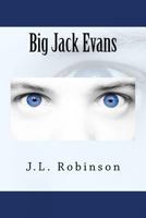 Big Jack Evans 1545412332 Book Cover