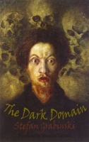 The Dark Domain (Dedalus European Classics) 1903517419 Book Cover