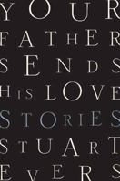 Your Father Sends His Love 0393285162 Book Cover