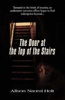 The Door at the Top of the Stairs 1479244368 Book Cover