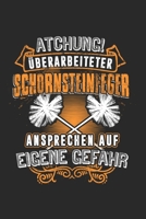 Achtung! Überarbeiteter Schornsteinfeger Ansprechen Auf Eigene Gefahr: Schornsteinfeger & Kaminkehrer Notizbuch 6'x9' Liniert Geschenk für Schornsteine & Handwerker (German Edition) B083XTGVY8 Book Cover