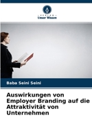 Auswirkungen von Employer Branding auf die Attraktivität von Unternehmen 6204154109 Book Cover