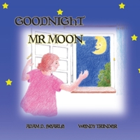Goodnight Mr Moon 1526207664 Book Cover
