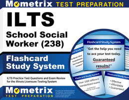 ILTS School Social Worker (238) Flashcard Study System: ILTS Practice Test Questions and Exam Review for the Illinois Licensure Testing System 1516728394 Book Cover