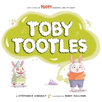 Toby Tootles 1534111794 Book Cover