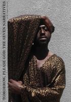 Tomorrow, Please God: The Seven Narratives 1548906476 Book Cover