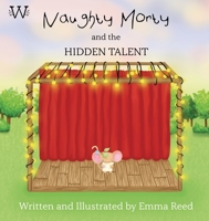 Naughty Morty and the Hidden Talent 1916395430 Book Cover