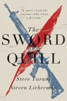 The Sword and the Quill: Exercising Your 2nd Amendment Rights Before, During, and after a Gun Fight B0F8RGNYMC Book Cover