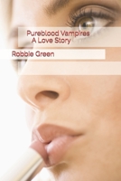 Pureblood Vampires A Love Story B0DPCJ2WY2 Book Cover