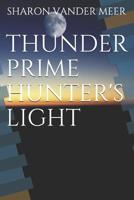 Thunder Prime Hunter's Light 1795448644 Book Cover