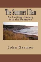 The Summer I Ran 1974137996 Book Cover