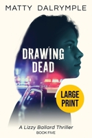 Drawing Dead 1959882201 Book Cover