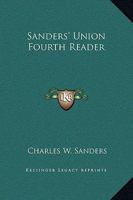 Sanders' Union Fourth Reader 1714163075 Book Cover