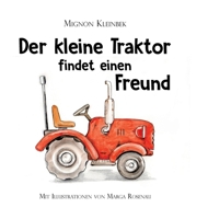 Der kleine Traktor findet einen Freund (German Edition) 3384231074 Book Cover
