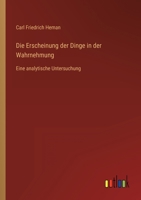 Die Erscheinung der Dinge in der Wahrnehmung: Eine analytische Untersuchung 3368465406 Book Cover