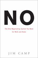 No: The Only Negotiating System You Need for Work and Home 0307345742 Book Cover