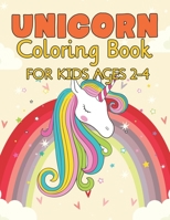 Unicorn Coloring Book for Kids Ages 2-4: Funny Unicorns Star Magical Gifts for Childrens 1695519191 Book Cover