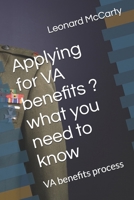 Applying for VA benefits ? what you need to know: VA benefits process B0G71V66XZ Book Cover