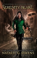Serenity Blake: A Paranormal Relic Hunters Prequel null Book Cover
