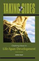 Taking Sides: Clashing Views in Lifespan Development (Taking Sides: Lifespan Development) 0073514942 Book Cover