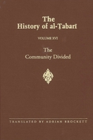 The History of Al-Tabari: Community Divided (Suny Series in Near Eastern Studies , Vol 16) 0791423921 Book Cover