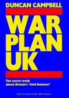 War plan UK: The truth about civil defence in Britain 1326506129 Book Cover