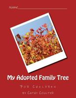 My Adopted Family Tree 151422125X Book Cover