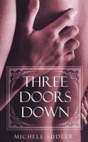 Three Doors Down (Indigo) 1585713325 Book Cover