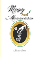 Money And Mannerism B0GKW26878 Book Cover