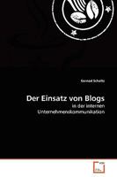 Der Einsatz von Blogs: in der internen Unternehmenskommunikation 3639266633 Book Cover