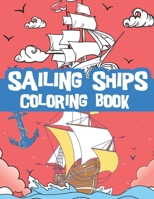 sailing ships coloring book: beautiful illustrations of Historic ships, boats, barges and more B08W7DKC8R Book Cover