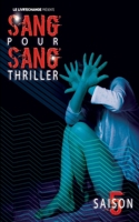 Sang pour sang Thriller: Volume 5 B0BT76MVKK Book Cover
