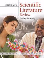 Lessons for a Scientific Literature Review: Guiding the Inquiry 1591586844 Book Cover