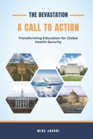 The Devastation: Transforming Education for Global Health Security (Airliners main causes of epidemic) B0DX2KYZ84 Book Cover