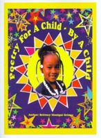 Poetry for a Child by a Child: Poems and Pictures 1585008044 Book Cover