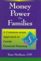 Money Power For Families (The Money Power Guides Series) 1564140490 Book Cover