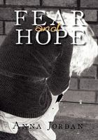 Fear and Hope 1456891111 Book Cover