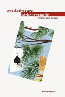 Our Desires Are Without Remedy 1450027938 Book Cover