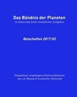Das Bündnis der Planeten: Botschaften 2017 (II) 3949308210 Book Cover