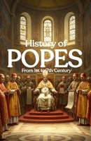 History of Popes From 1st to 7th Century B0F74CBB8Y Book Cover