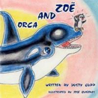 Zoë And Orca 1425985912 Book Cover