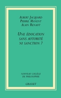 Une éducation sans autorité, ni sanction ? 2246646316 Book Cover