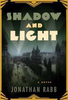 Shadow and Light: A Novel 0374261946 Book Cover