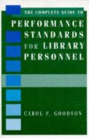 The Complete Guide To Performance Standards For Library Personnel 1555702627 Book Cover