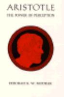 Aristotle: The Power of Perception 0226533395 Book Cover