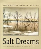 Salt Dreams: Land and Water in Low-Down California 0826324282 Book Cover