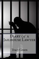 Diary of a Jailhouse Lawyer 153989780X Book Cover