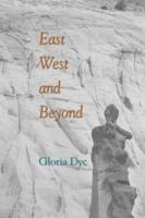 East, West, and Beyond 189138659X Book Cover